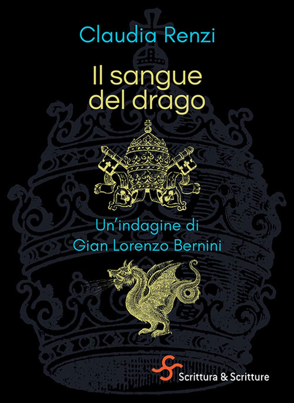 Il Sangue Del Drago. Un'indagine Di Gian Lorenzo Bernini - 4
