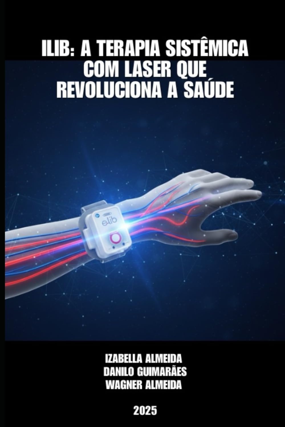 ILIB: a terapia sistêmica com laser que revoluciona a saúde