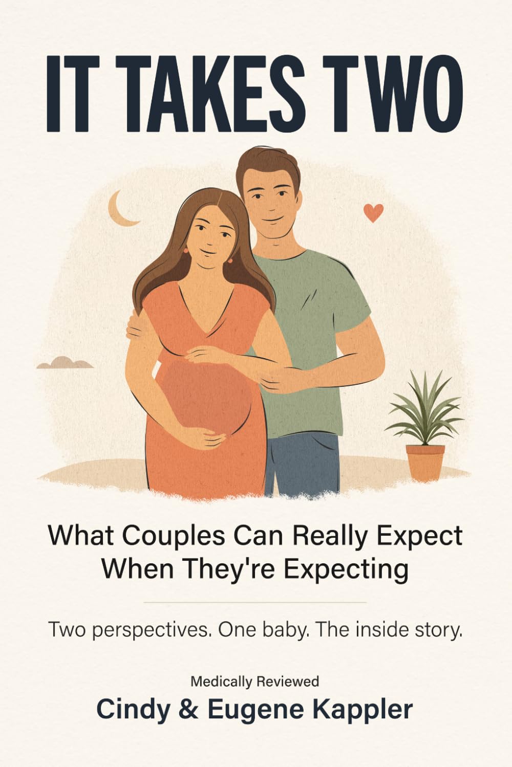 It Takes Two: What Couples Can Really Expect When They're Expecting