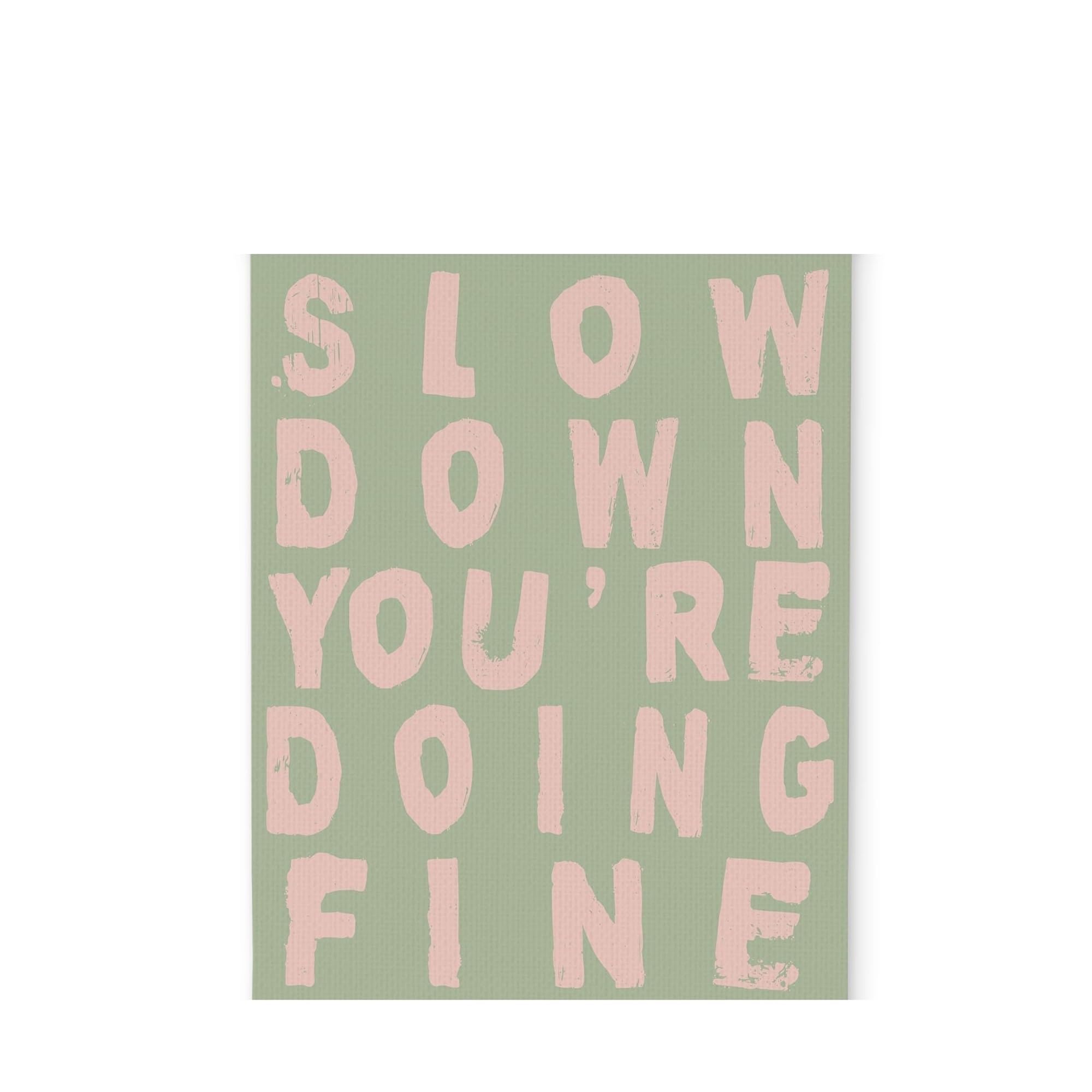 XGINERFEX Motivational Wall-Art Slow Down You're Doing Fine, Inspirational Retro Poster with Affirmations, Uplifting Home and Office Decor(Unframed,12x18inch(30x45cm))