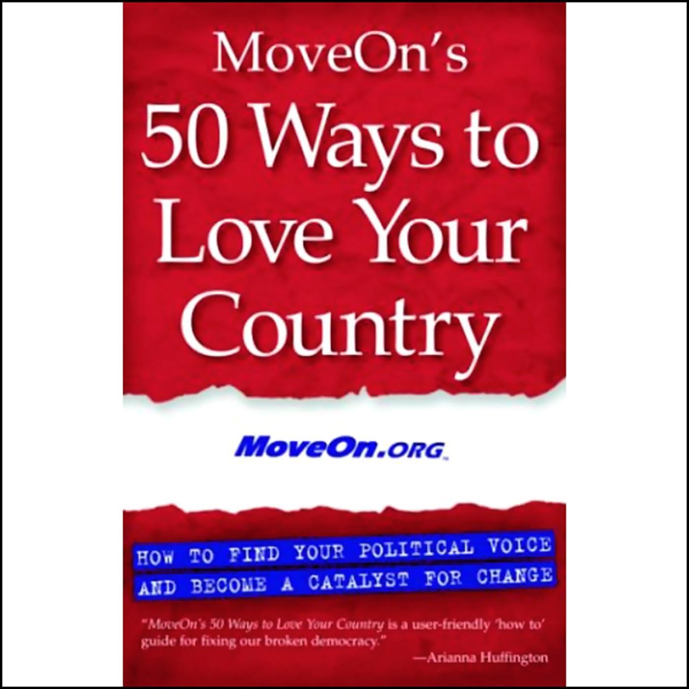 Cover art for MoveOn's 50 Ways to Love Your Country