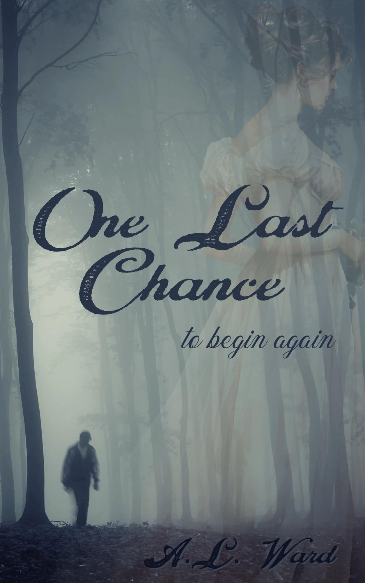One Last Chance: to begin again