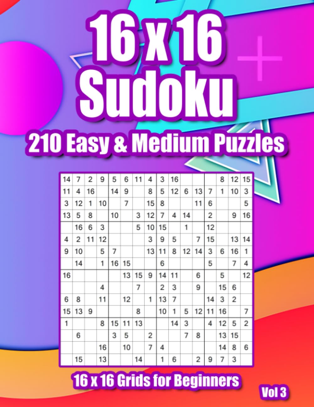 16x16 Sudoku Medium: Intermediate Sudoku Variation Puzzles for Adults & Clever Kids