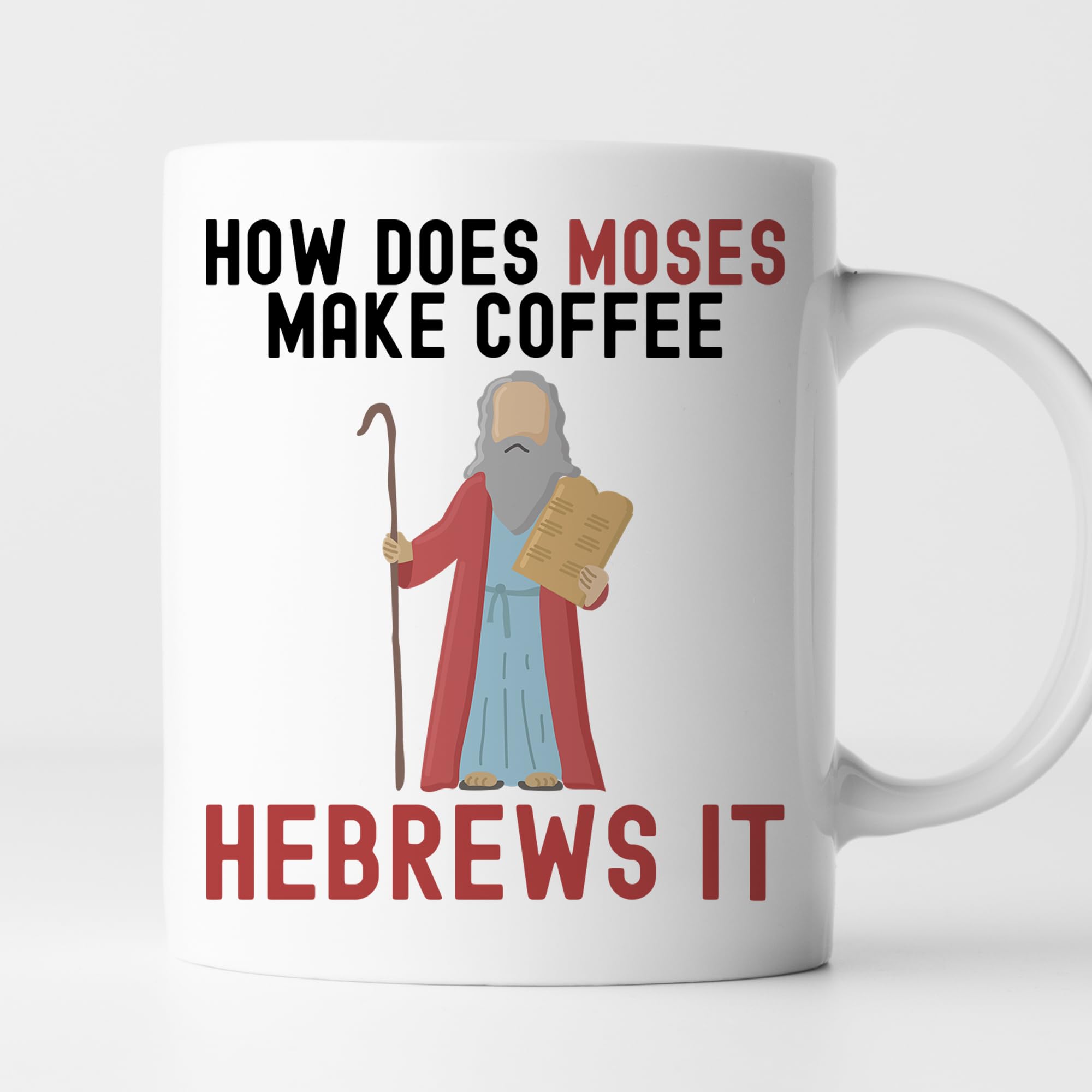 TODOLIA11Oz How Does Moses Make Coffee Hebrews It Hebrew Coffee Cup, Funny Wordplay Puns Judaism Israel Mug Gift, Ceramic Glossy Mug Gift For Family, Friends, Coworkers