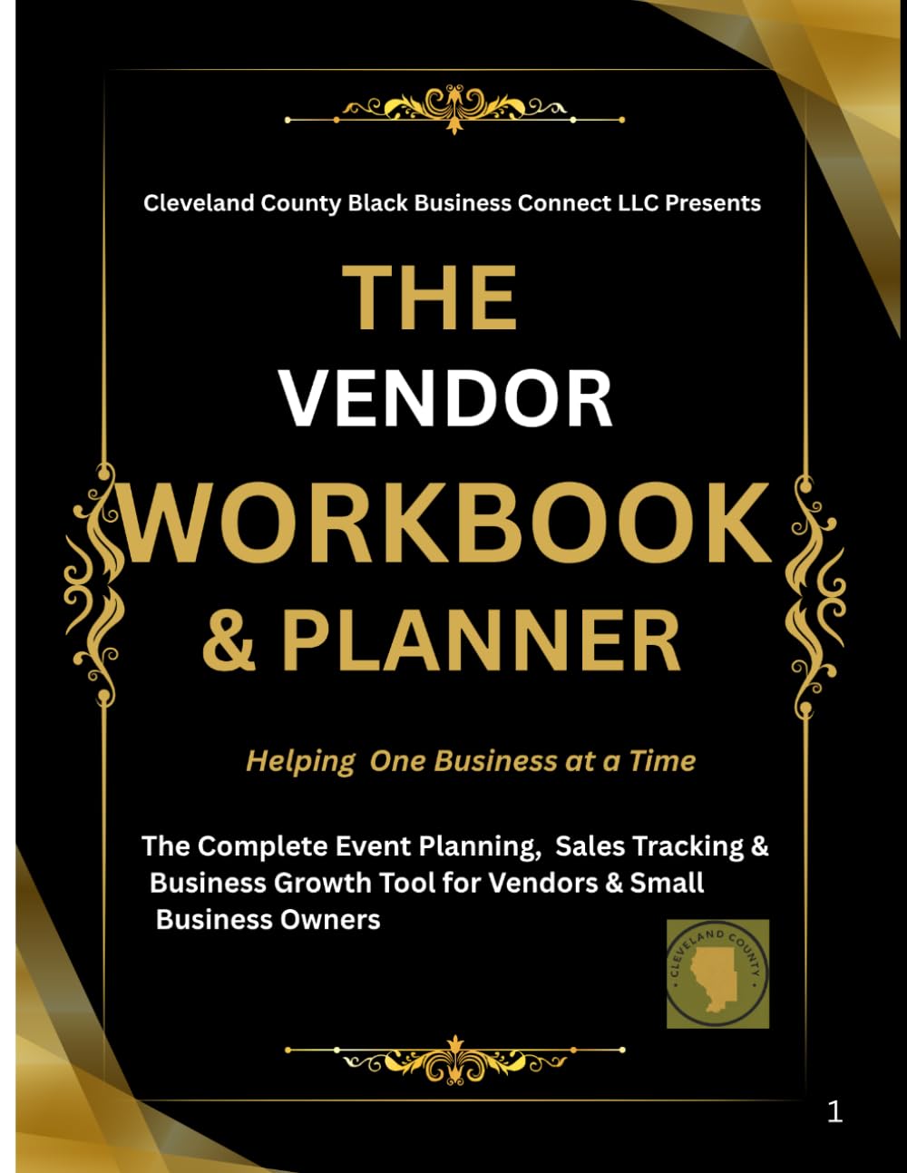 The Vendor Workbook & Planner: Stay Organized. Track Growth. Build Success.