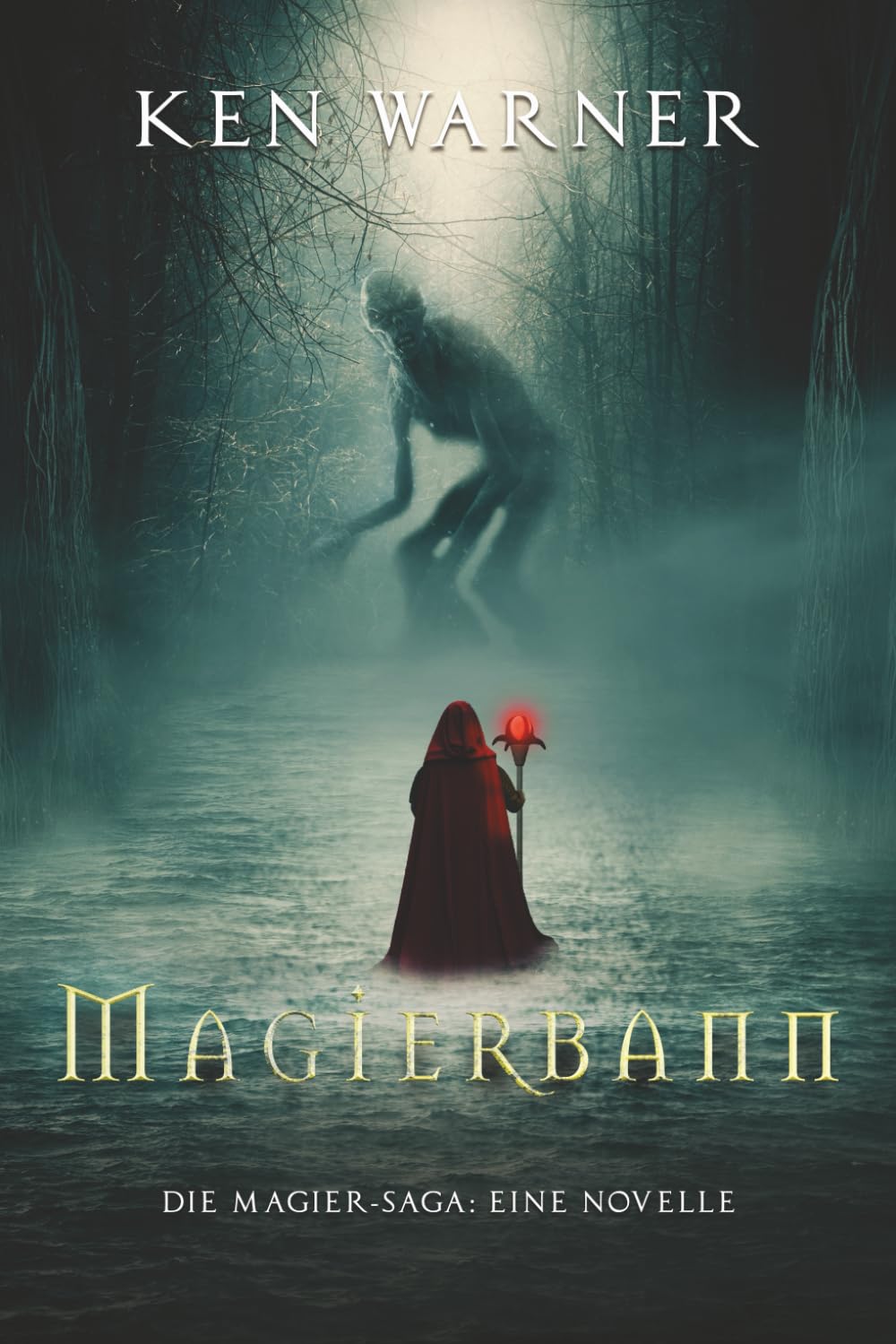 Magierbann (Die Magier-Saga)