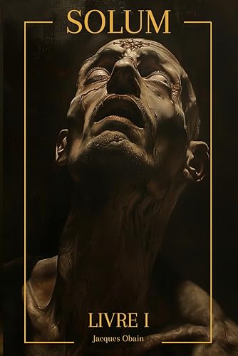 SOLUM Livre I: Roman Dark Fantasy Adulte / Médiéval Fantastique / Inquisition