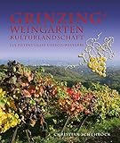 grinzing heuriger schrammelmusik  Grinzing - Weingarten Kulturlandschaft: Ein potentielles UNESCO-Welterbe