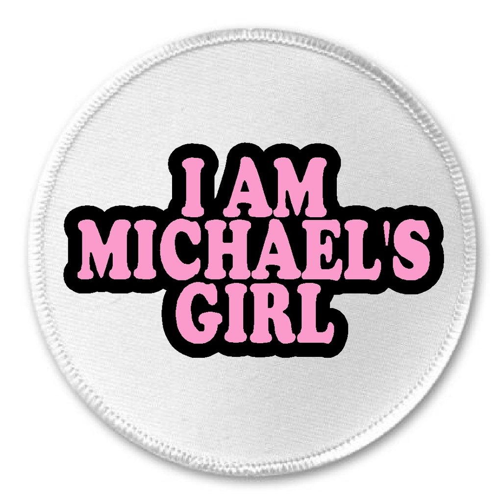 I am Michael's Girl 3