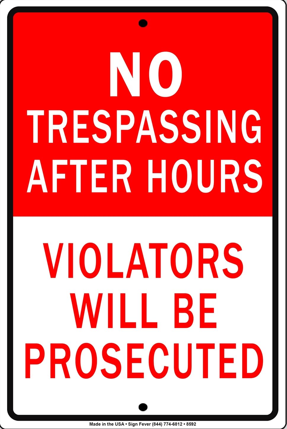 No Trespassing After Hours Violators Will Be Prosecuted 8"x12" Sign