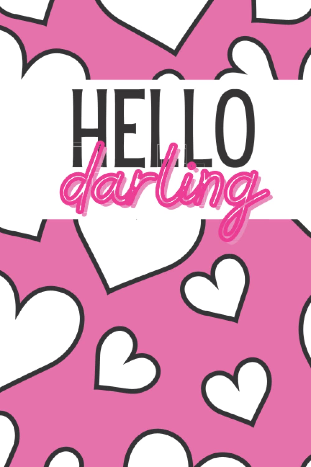 Hello Darling Note Book