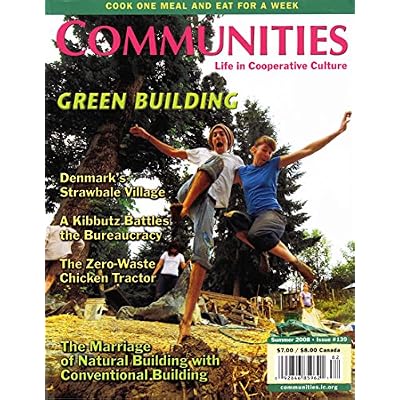Communities Magazine #139 (Summer 2008) &ndash; Green Building