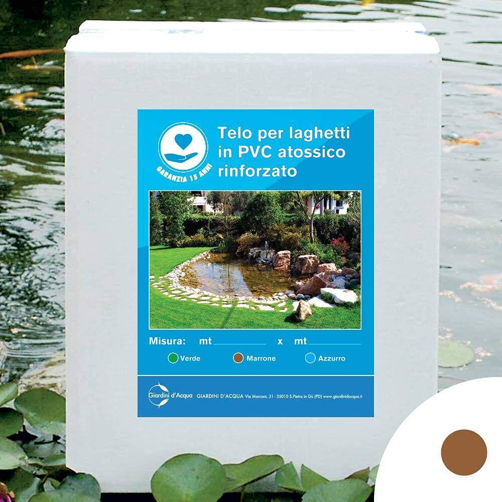 Giardini d'Acqua Telo per Laghetto in PVC Rinforzato Marrone - mt 5 x mt 6 Stagno Artificiale Fai da Te Rivestimento Vasca Pesci Piante Garden Koi Ninfee