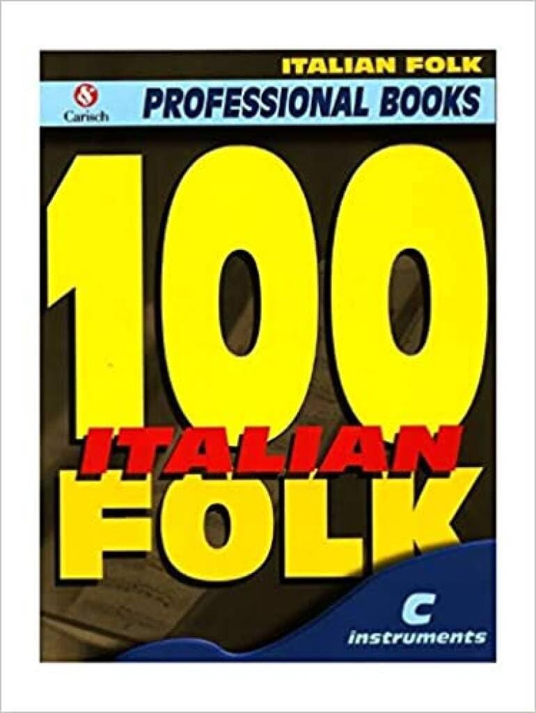 100 italian folk for c instruments. Spartito