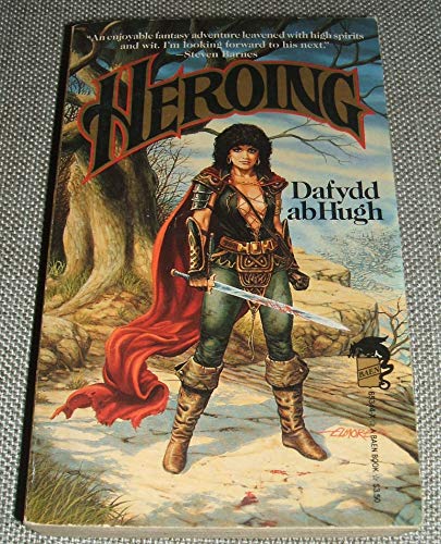 Heroing - Or, How He Wound Down the World