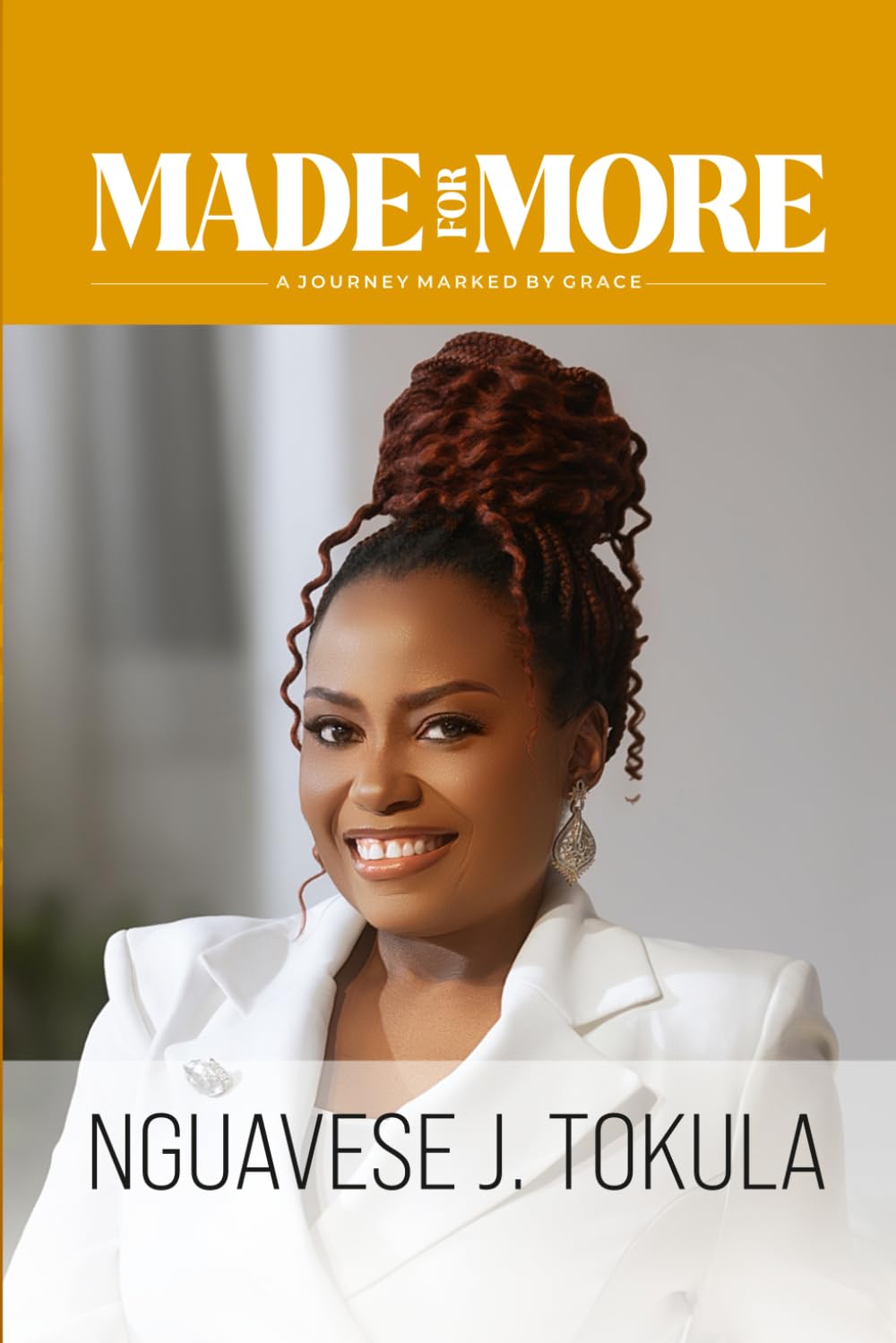 MADE FOR MORE: A Journey Marked By Grace