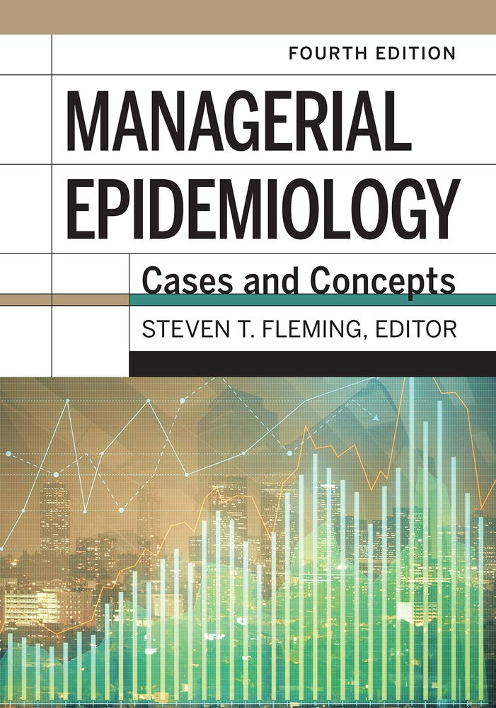 洋書 Managerial Epidemiology Cases & Concepts Managerial Epidemiology: Cases and Concepts : Fleming, Steven T