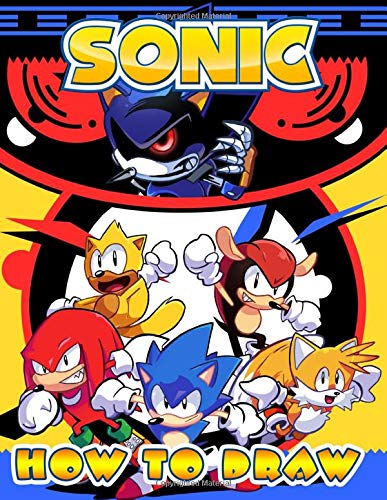 How to Draw Sonic: Step-by-step Drawing Guide, Sonic 2 in 1: How to Draw and Sonic Coloring Book For Ages 10+