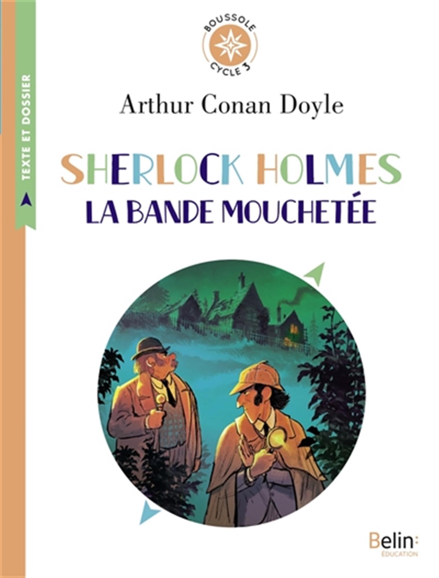 Sherlock Holmes - La Bande mouchetée: Boussole cycle 3