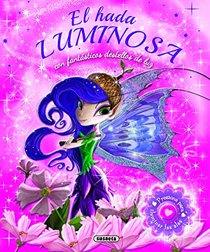 El hada luminosa (Cuentos luminosos)