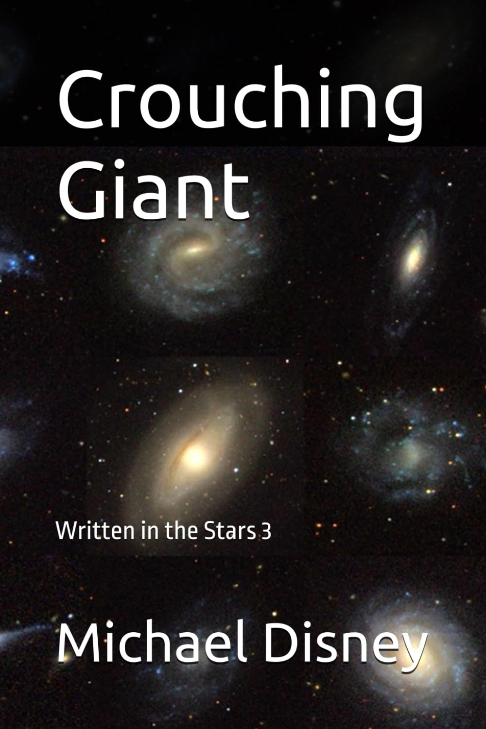 Crouching Giant: Written in the Stars 3: 1
