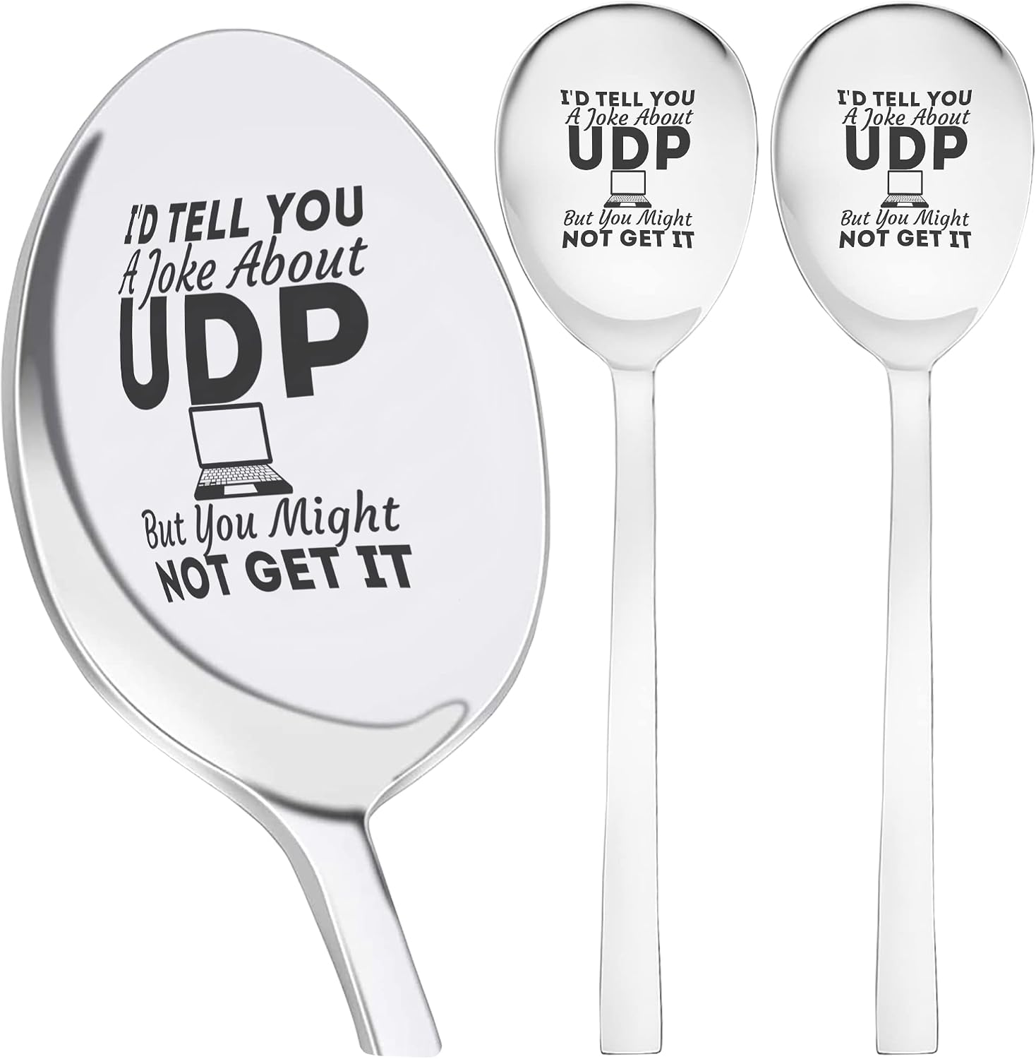 I'd tell you a joke about udp but you might not get it Stainless Steel Spoon | Pack of 3