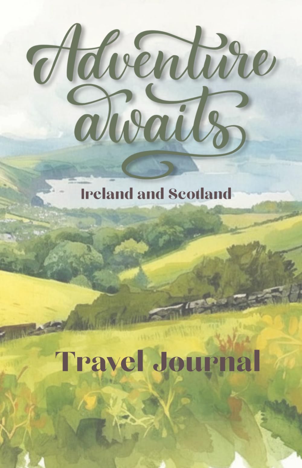 Adventure Awaits Keepsake Travel Journal: Ireland & Scotland