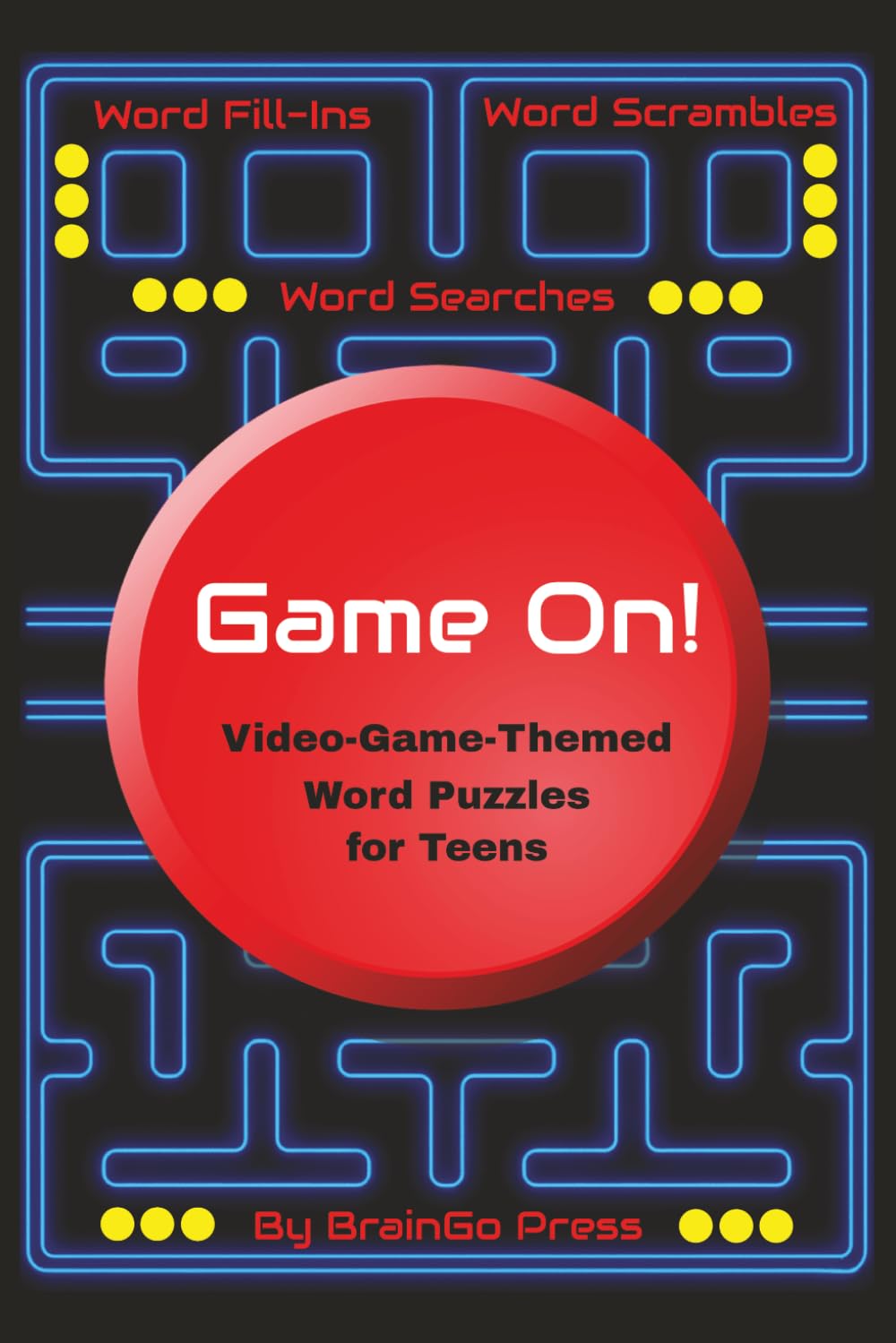 Game On!: Video-Game-Themed Word Puzzles for Teens