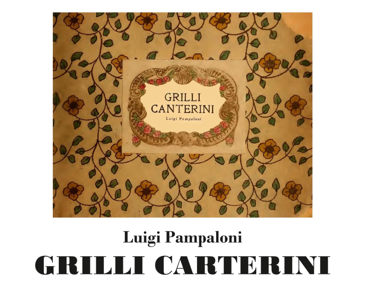 GRILLI CANTERINI: Canzoni popolari per ragazzi (reprint 1920)
