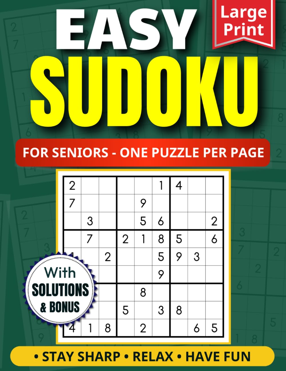 Easy Sudoku For Seniors: Large Print One Puzzles Per Page For Adults With Solutions