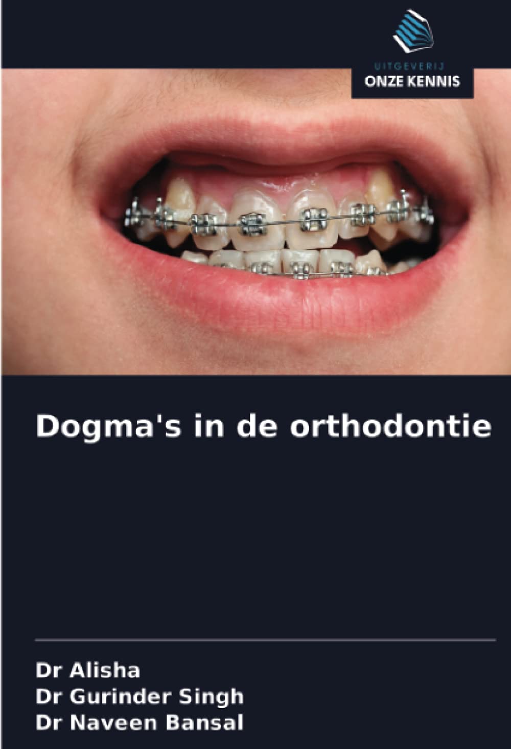 Dogmas in orthodontics livre orthodontie analyse critique