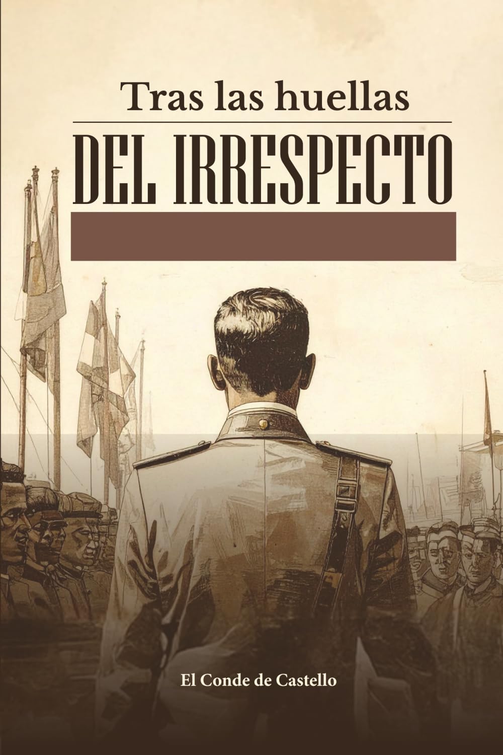 Tras las huellas del irrespeto