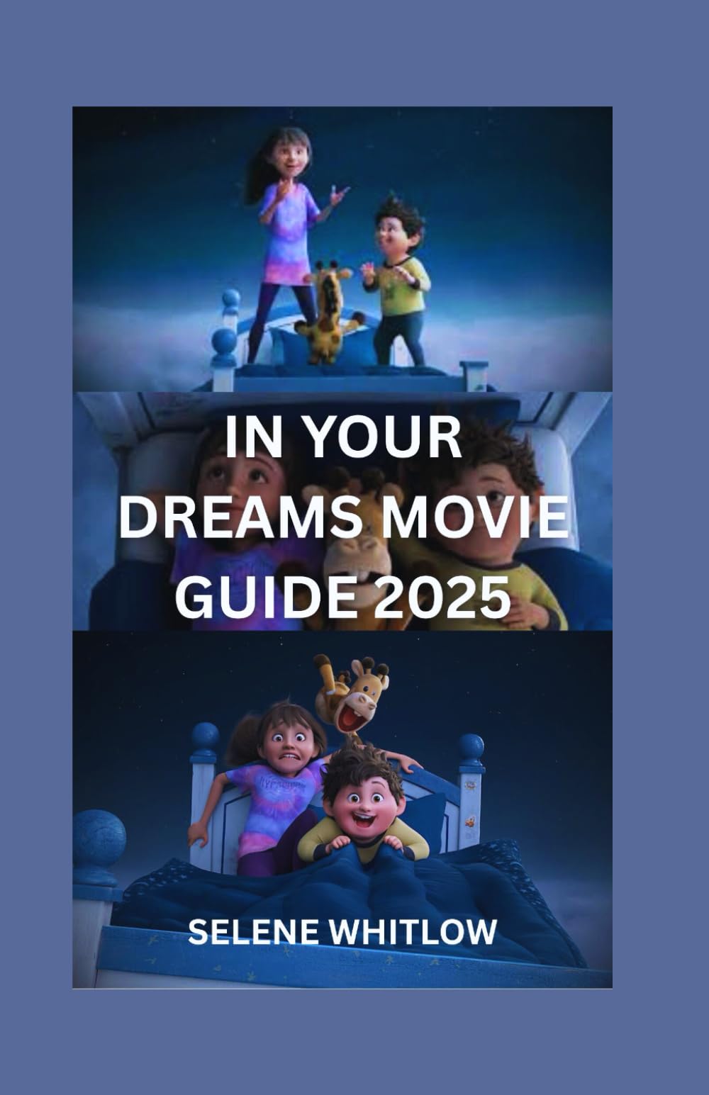 In Your Dreams Movie Guide 2025: A Comprehensive Analysis of the Cast, Plot, Production, Cost and Everything you Need to Know