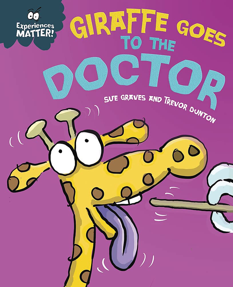 Giraffe Goes to the Doctor