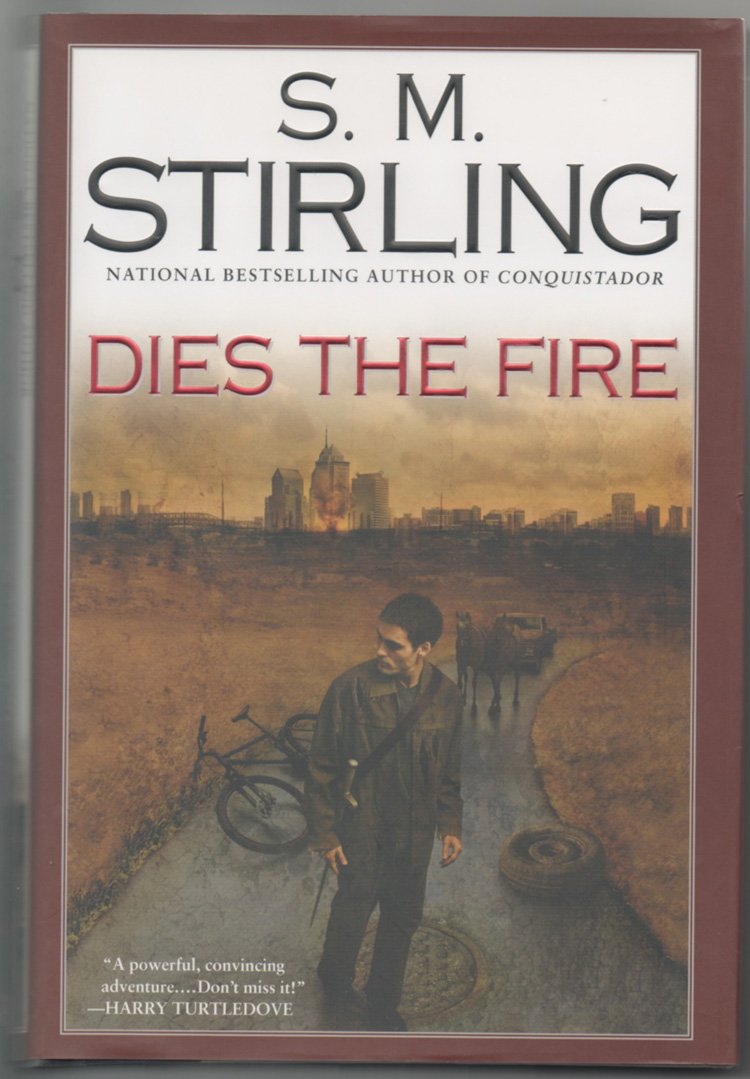 Buy Dies the Fire: A Novel of the Change — BookShops.in