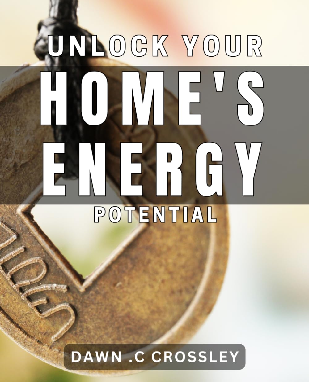 Unlock Your Home's Energy Potential: Discover Natural Techniques to Boost Efficiency
