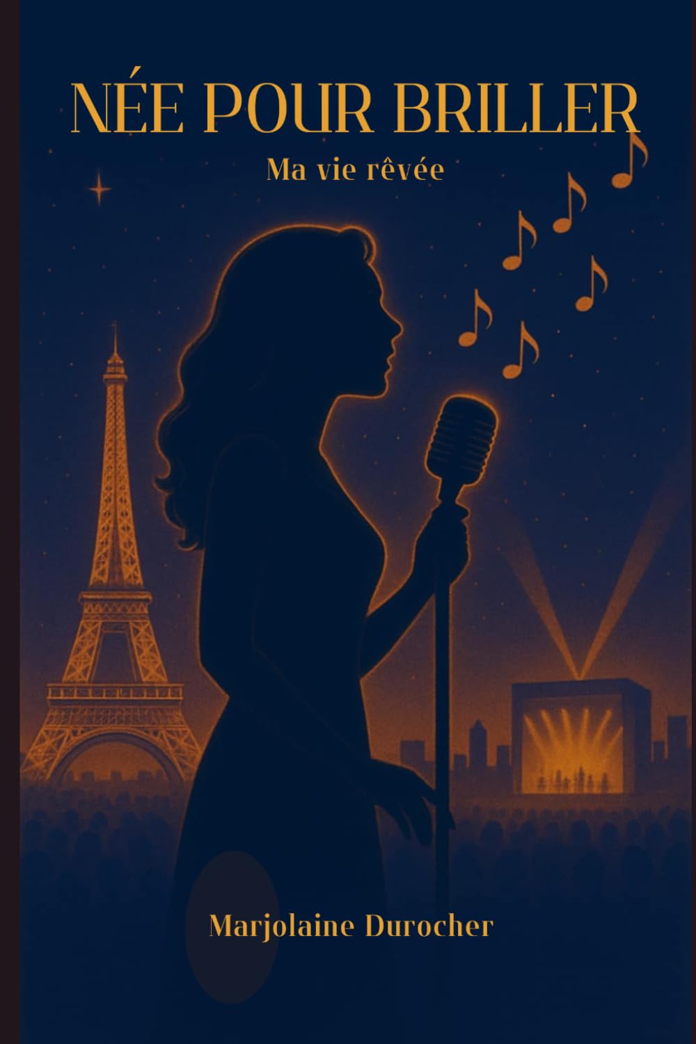 Née pour briller: Ma vie rêvée
