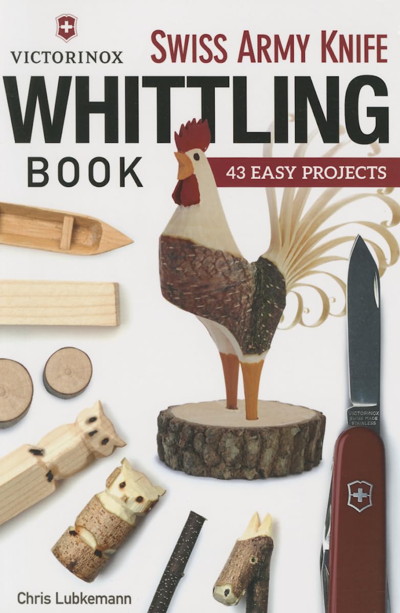 Victorinox Swiss Army Knife Whittling Book 43 Easy Projects (Fox