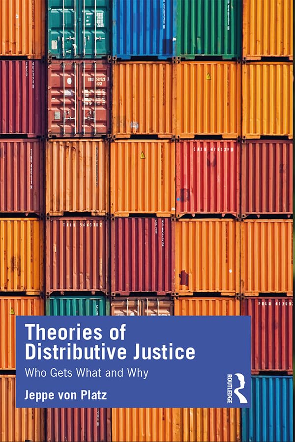 Theories of Distributive Justice: Who Gets What and Why      1st Edition, Kindle Edition