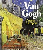 Van Gogh. L'artista e le opere 8809217837 Book Cover