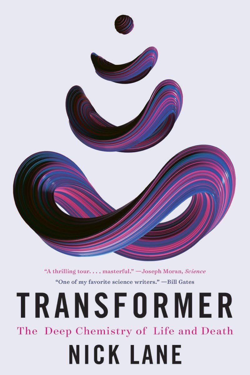 Transformer: The Deep Chemistry of Life and Death Paperback – July 11, 2023