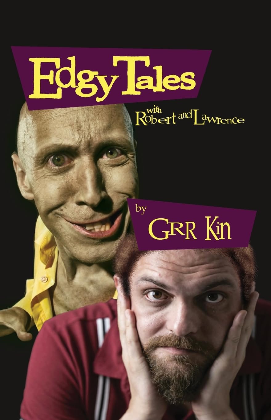 Edgy Tales with Robert and Lawrence