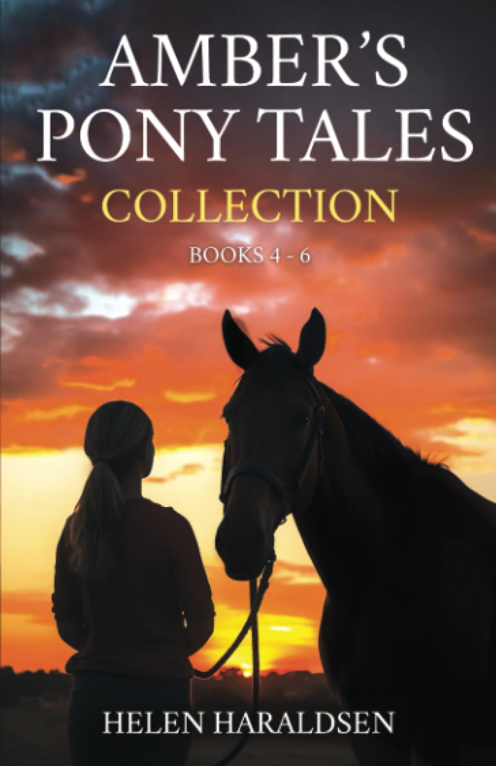 Amber's Pony Tales Collection: Books 4 - 6