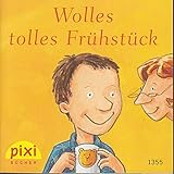  Wolles tolles Frühstück - Ein Pixi-Buch 1355 - Einzeltitel aus Pixi-Serie 152 (aus Kassette)