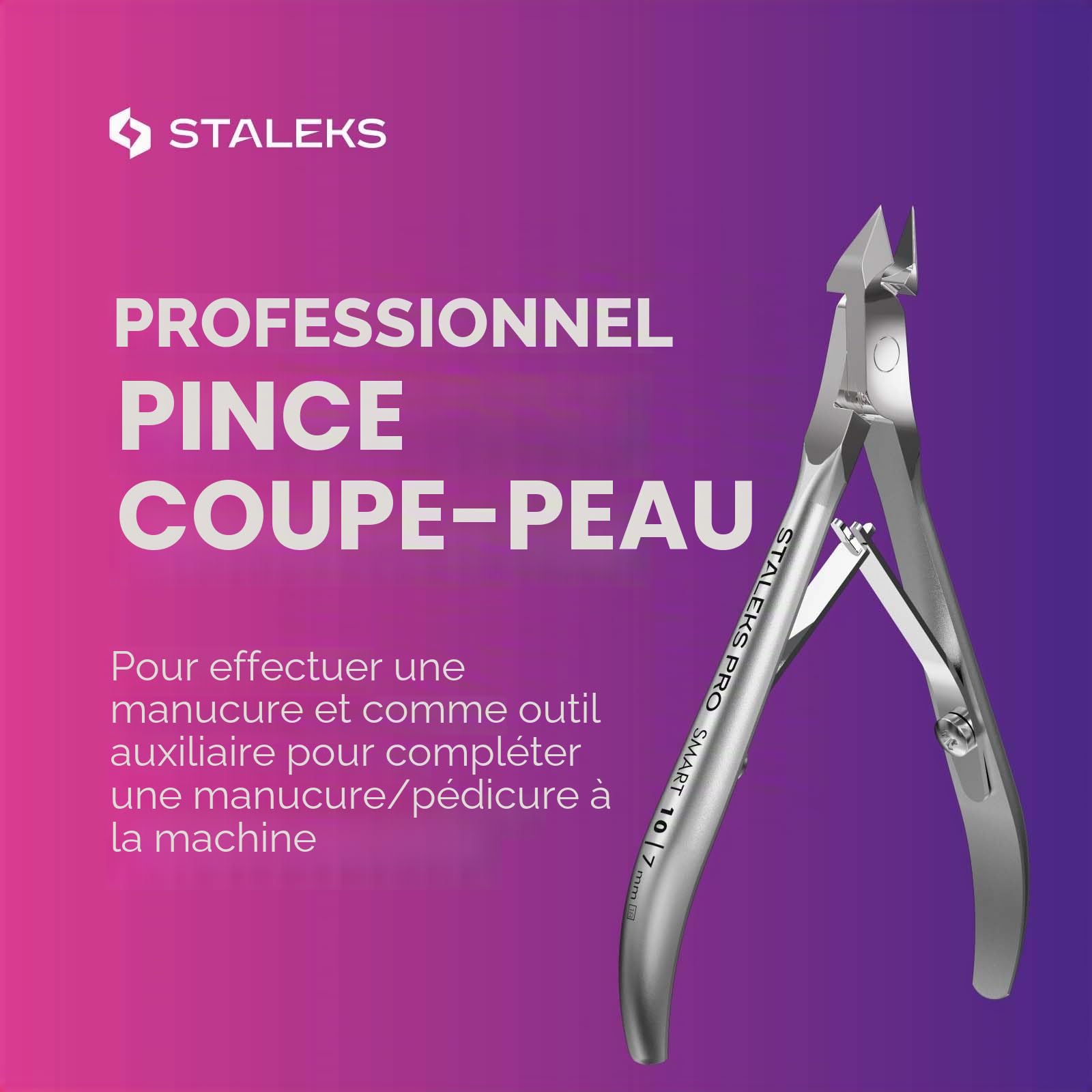 STALEKS PRO Smart 10 Pince à cuticules (longueur de la lame - 7 mm) NS-10-7