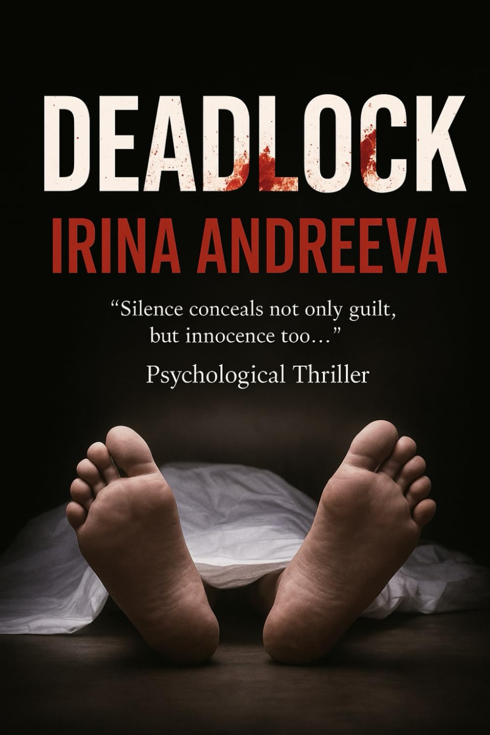 Deadlock: A Psychological Thriller About Family, Secrets, and Revenge