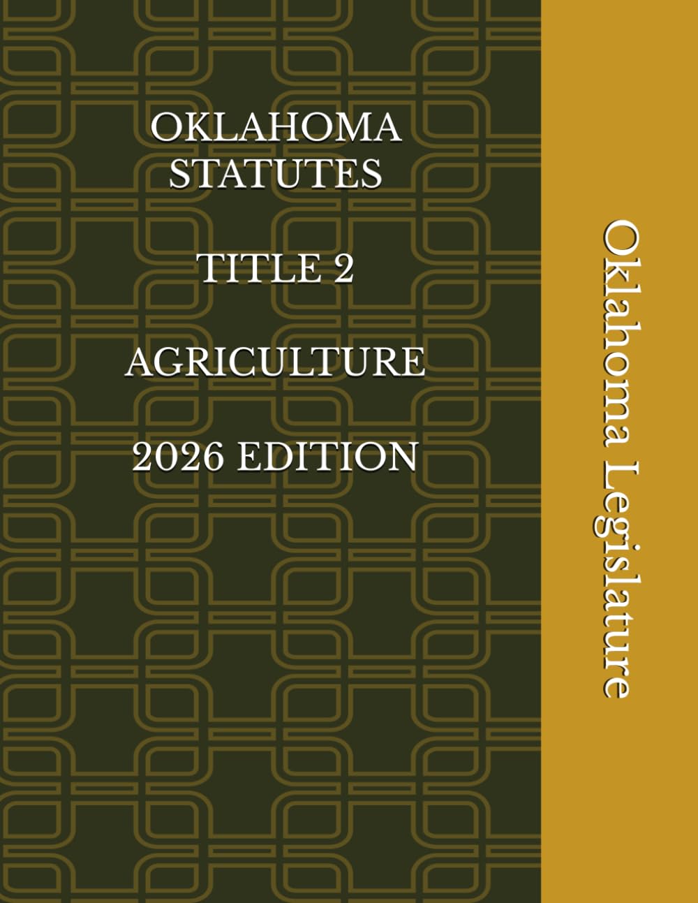 OKLAHOMA STATUTES TITLE 2 AGRICULTURE 2026 EDITION