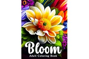 Bloom Adult Coloring Book: Easy Floral Coloring Book for Anxiety and Relaxation