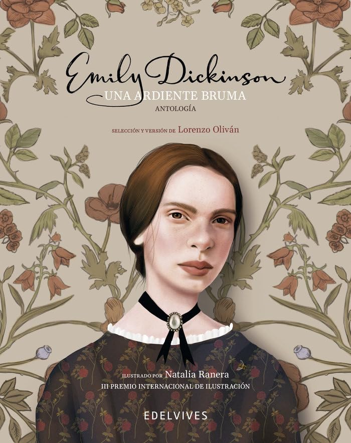 Una ardiente bruma: Antología de Emily Dickinson (Álbumes ilustrados)