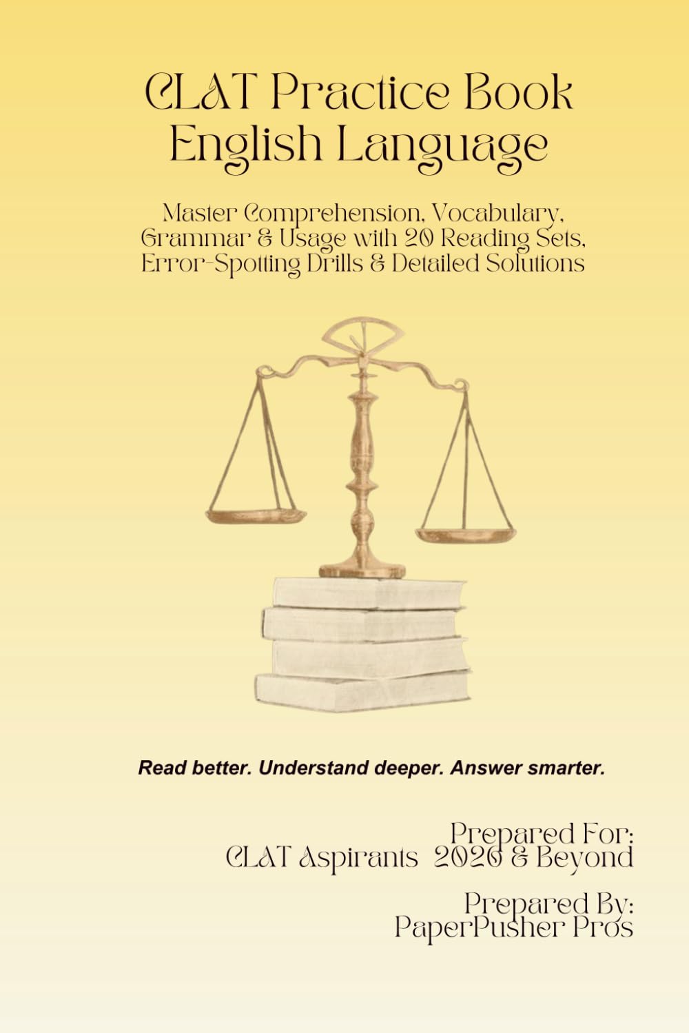 CLAT Practice Book | English Language: Master Comprehension, Vocabulary, Grammar & Usage with 20 Reading Sets, Error-Spotting Drills & Detailed Solutions